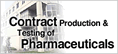 Contact Production & Testing of Pharmaceuticals 