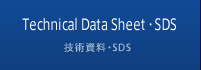 Technical data Sheet ・ SDS